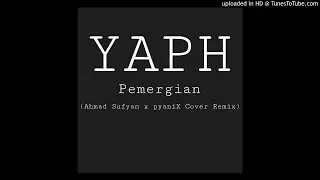 Yaph - Pemergian (pyaniX Cover Remix)