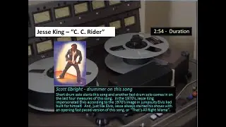 C C  Rider (Elvis arrangement style).  Scott Ebright on Drums.