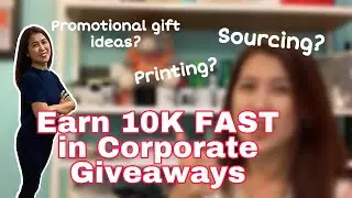 HOW TO START A BUSINESS BY DOING CORPORATE GIVEAWAYS