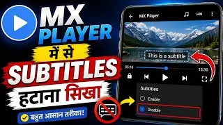 MX Player Mein Subtitle Kaise Hataye? | Subtitle Off Karne Ka Aasan Tarika (2026)