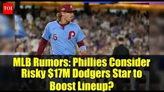 MLB Rumors: Phillies Consider Risky $17M Dodgers Star to Boost Lineup?