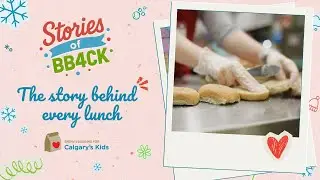 Stories of BB4CK - The story behind every lunch | Calgary | Nonprofit | YYC