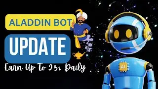 ALADDIN BOT - QUICK UPDATE AND WITHDRAWAL PROOF