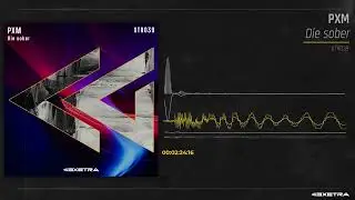PXM - Die Sober