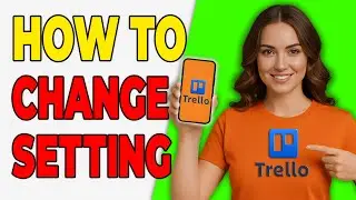 How To Change Your Language Settings In Trello (Easy Setup 2026)