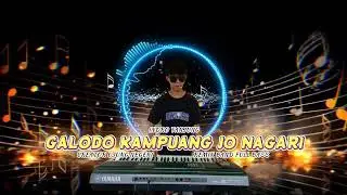 GALADO KAMPUANG JO NAGARI ‼️ - Indro Tanjung || remix band full bass || orgen tunggal