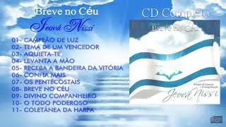 CD COMPLETO - Breve no Céu - Bandinha Jeová Nissi