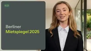 Berliner Mietspiegel 2025 &ndash; was m&uuml;ssen Mieter jetzt wissen?