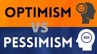 Optimism VS Pessimism | PsychDen
