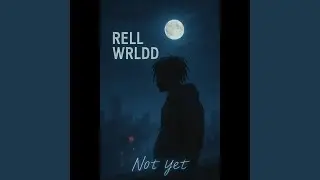 Not Yet