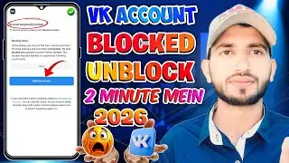 VK Account Temporarily Blocked? How to Unblock VK Account 2026 | VK Restore Kaise Karein ✅