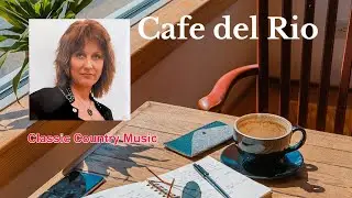 Cafe Del Rio - Heidi Hauge