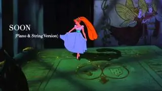 Soon - (Piano & String Version) - From Thumbelina