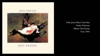Dolorean - Jenny Place Your Bets