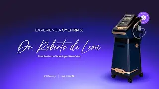 Experiencia Sylfirm X | Dr. Roberto de Le&oacute;n