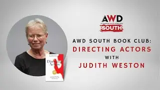 AWD South Book Club: DIRECTING ACTORS with Judith Weston