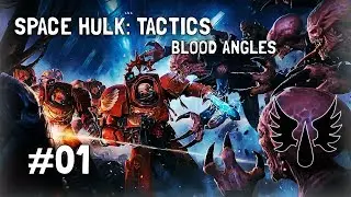 Space Hulk: Tactics - Blood Angels Campaign - Into The Abyss - Part 1