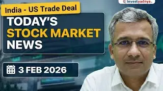 Daily Stock Market News(Feb 3, 2026): India-US Trade deal, Oil Crushes, India PMI & Q3 Results