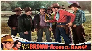 Rogue of the Range - 1936 - Johhny Mack brown - Lois January - Director S. Roy Luby - FULL MOVIE