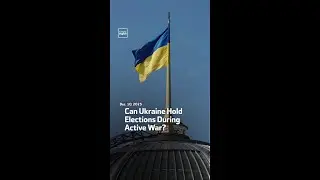 Can Ukraine Hold Elections During Active War?