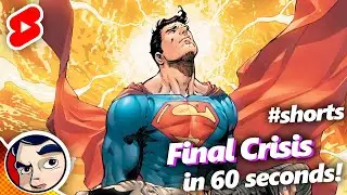 Final Crisis in 60 Seconds, DC Comics Wish Machine #Short | Comicstorian