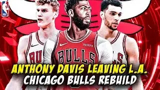 Anthony Davis Leaving The Lakers! Chicago Bulls Rebuild | NBA 2K20