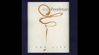 Ivo Perelman - Alagoana