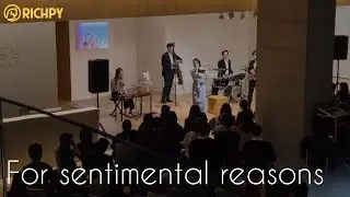 For sentimental reasons 밴드 리치파이