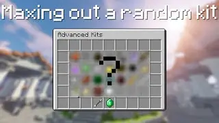 Maxing out a random kit