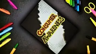 Consumer Awareness Project Front Page Design | Cover Page Decoration Ideas | Consumer Awareness File