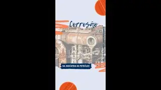 Corros&atilde;o na ind&uacute;stria de petr&oacute;leo