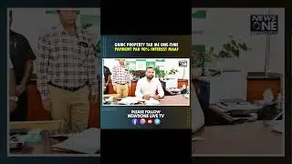 GHMC Property Tax mein one-time payment par 90% interest maaf