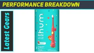 Colgate Hum Kids Smart Battery Powered Toothbrush: The Best Fun for Kids' Dental Care