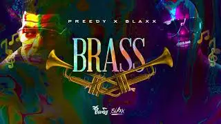 Preedy x Blaxx - Brass (Official Visualizer) | 2022 Soca