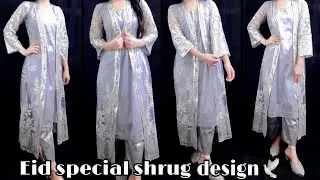 Eid special💫Net Shrug/Long Jacket/Koti Cutting and Stitching|Front Open Long Jacket Design|Net Shrug
