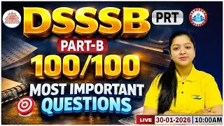 DSSSB PRT Teaching Methodology Classes | DSSSB PRT Most Important Questions By Kanika Mam