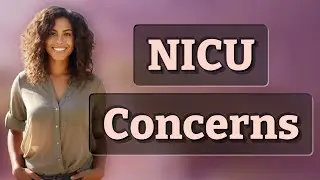 Should I Worry About NICU After Baby&rsquo;s Delivery Complications?