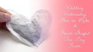 DIY Heart-Shaped Tea Bag Favor