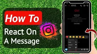 How To React On Instagram Message Full - Guide (Step-By-Step) | Stark Nace Guide
