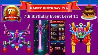 Galaxy Attack: Alien Shooting | 7th Happy Birthday Event 2023 | Level 11 Review | By Apache Gamers