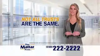 Florida Trust Attorney | The Mattar Firm