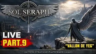 SolSeraph . (Live Part.9) . 