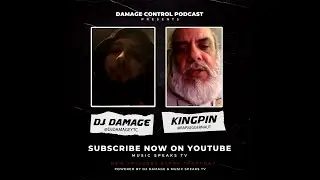 Kingpin Talks Bigga Rankin, Street Promo, ArtRevSol | Damage Control Podcast | Season 2 Episode 3