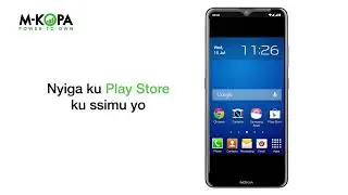 M-KOPA NOKIA: How to update your M-KOPA App- Luganda