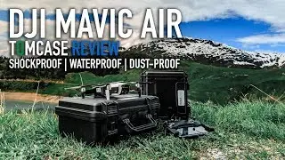 DJI Mavic Air - All-weather Case | TomCase XT235 & XT300 | Review