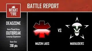 Deadzone Outbreak Battle Report: Mazon Labs vs Marauders