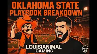 Oklahoma State Playbook Breakdown | NCAA 26 Offensive Firepower! | Louisianimal Gaming