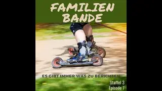 S03E07 | Skikes, what else? | Familienbande - Der Podcast
