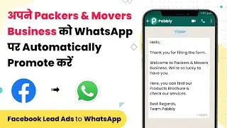 How to Promote Your Packers & Movers Business on WhatsApp using Facebook Ad Automatically (हिन्दी)