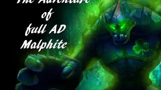 The Adventure of full AD Malphite
